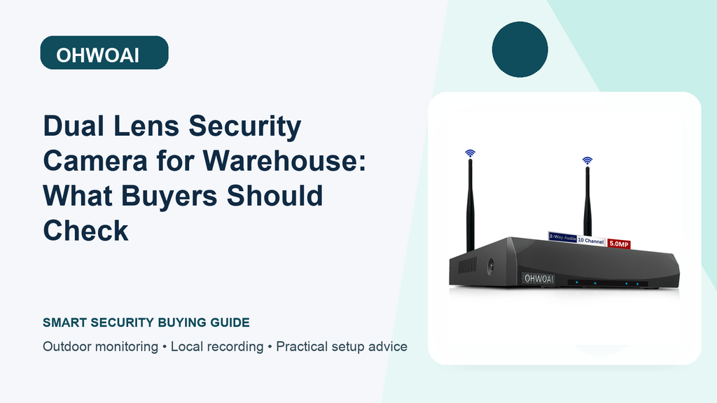 Is a Dual Lens Security Camera Right for the Warehouse? Key Buying Checks: Evidence Review