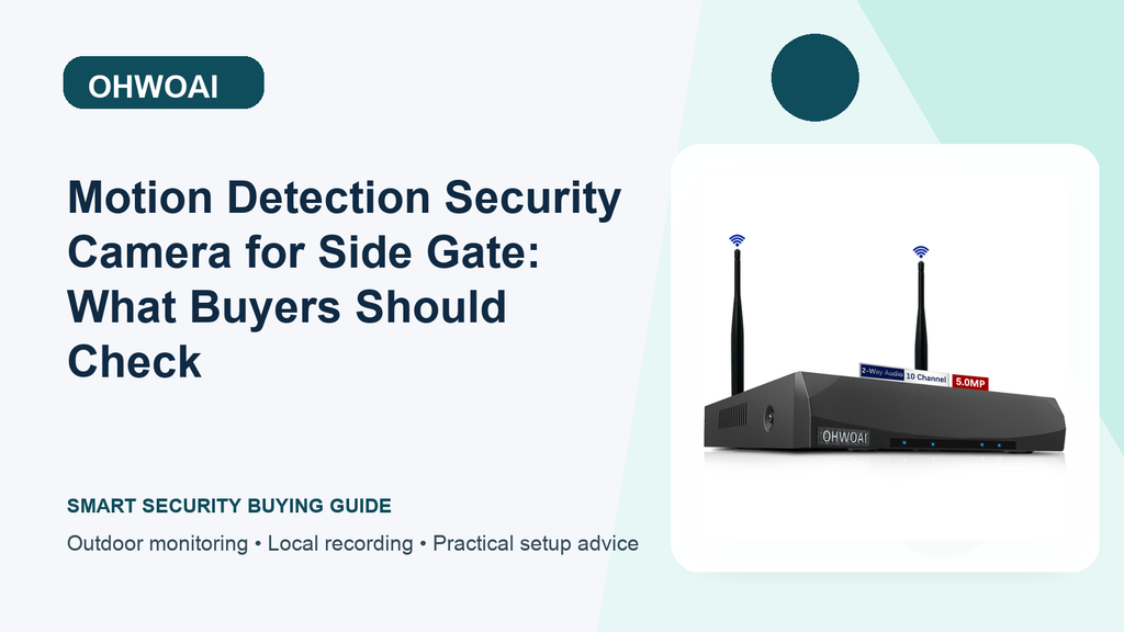 Lens Angle Planning for Side Gate Security Cameras | OHWOAI