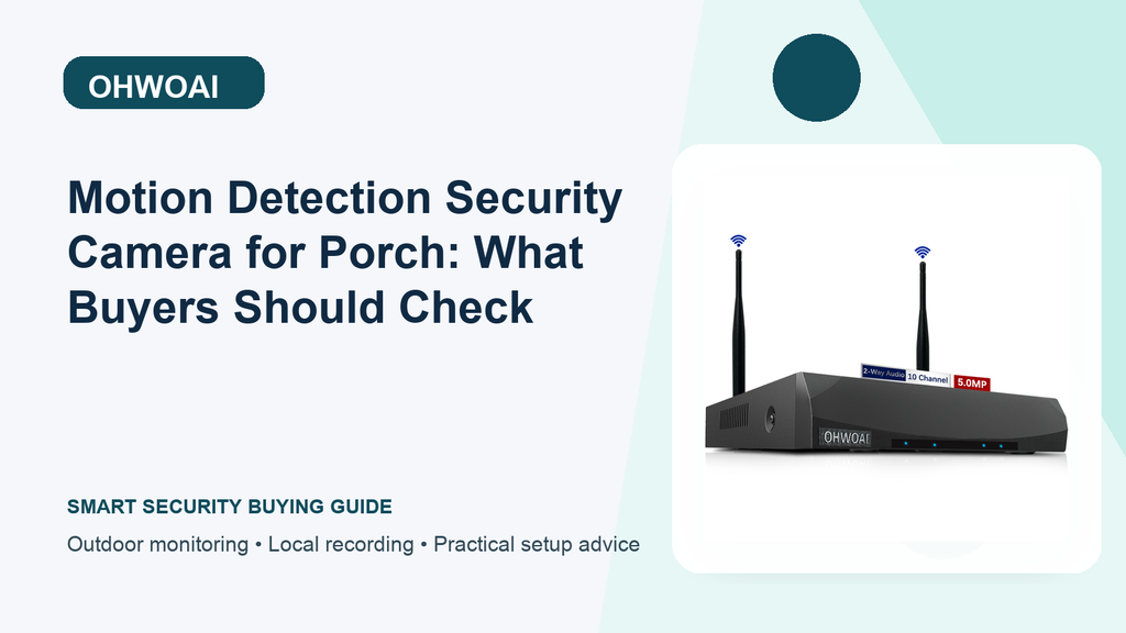Porch Monitoring: Motion Detection Security Camera and Garage Monitoring